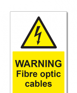 3 inch x 6 inch; (Temporary Warning: Fiber Optic Cable Sign)